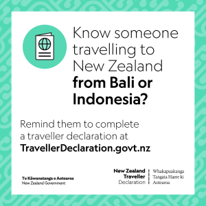 Square social tile with green border that says Know someone travelling to New Zealand from Bali or Indonesia? Remind them to complete a traveller declaration.